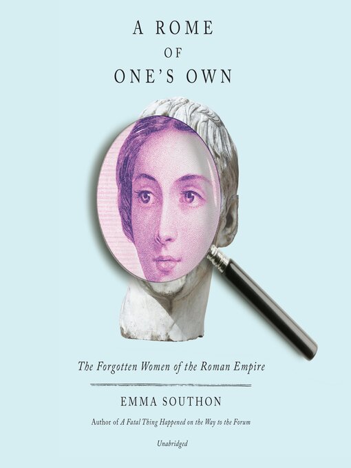 Title details for A Rome of One's Own by Emma Southon - Wait list